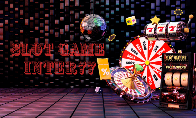 Slot Game Inter77